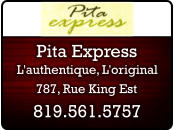 L'authentique, L'original 819.561.5757 Pita Express 787, Rue King Est